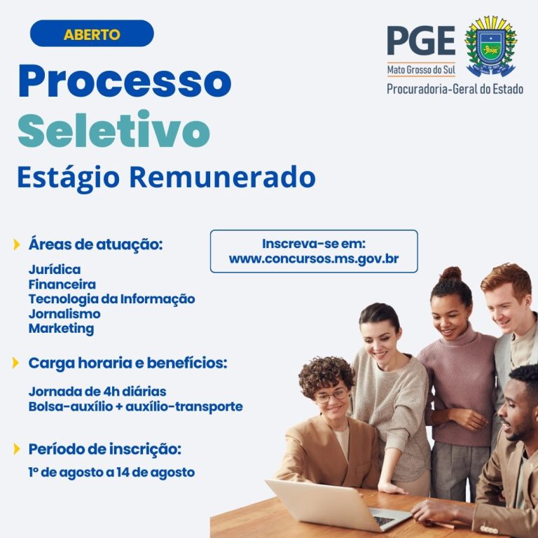 Seleção PGE MS para estágio remunerado Estágio